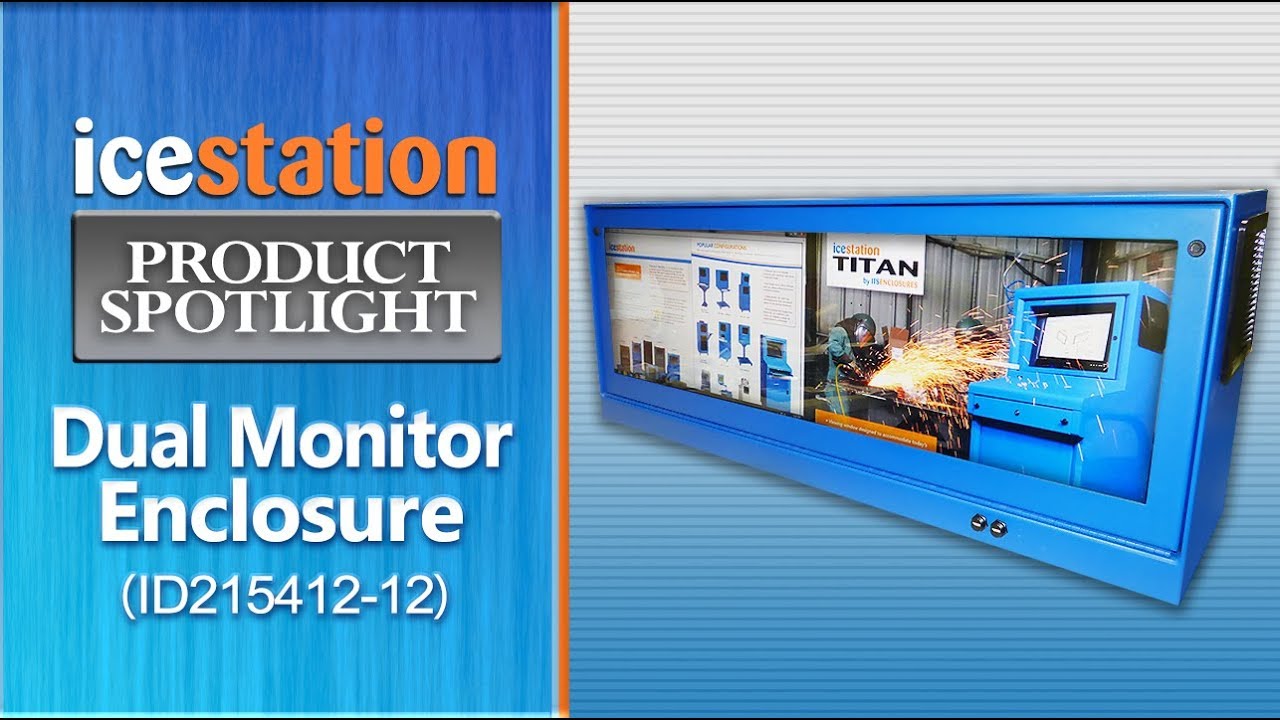 Watch Dual Monitor Enclosure, IceStation Product Spotlight: (ID21), ITSENCLOSURES