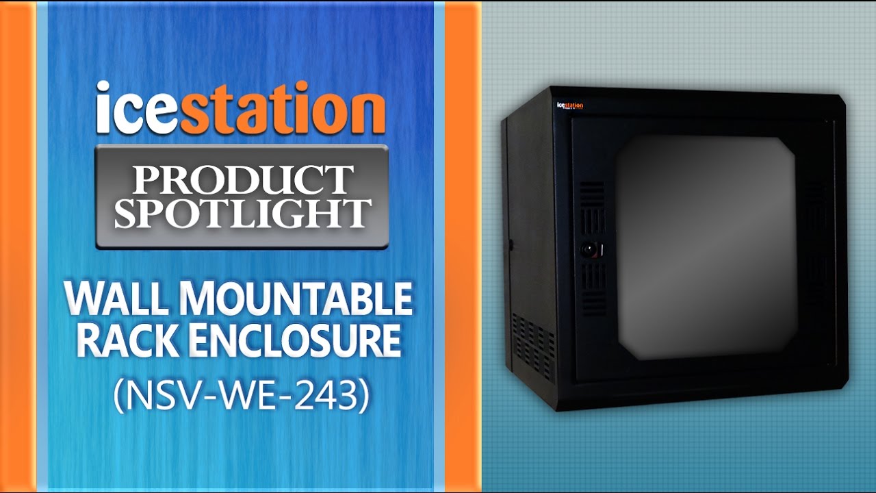 Watch Wall Mountable Rack Enclosure, NetStation Product Spotlight: NSV-WE-243 - ITSENCLOSURES