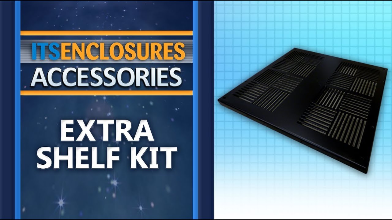 Watch Extra Shelf Kit, IceStation Enclosures, Accessories, ITSENCLOSURES