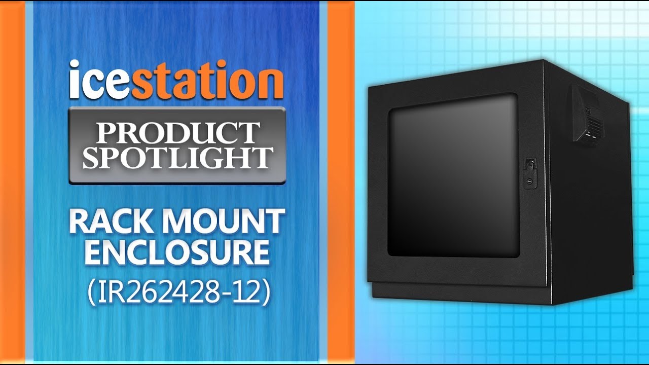 Watch Desktop Rack Mount Enclosure, IceStation Product Spotlight: (IR262428-12), ITSENCLOSURES