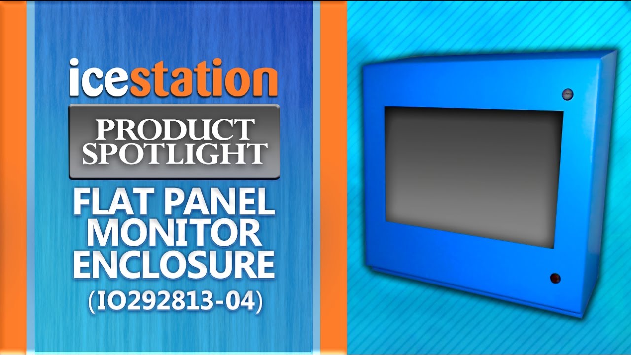 Watch Flat Panel Monitor Enclosure, IceStation IO29 (NEMA 04), ITSENCLOSURES